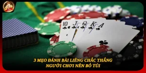 3 Mẹo Đánh Bài Liêng Chắc Thắng Người Chơi Nên Bỏ Túi