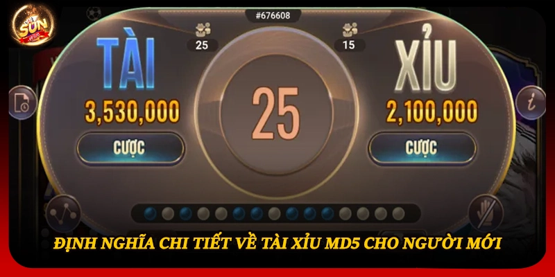 Định nghĩa chi tiết về Tài Xỉu MD5 cho người mới