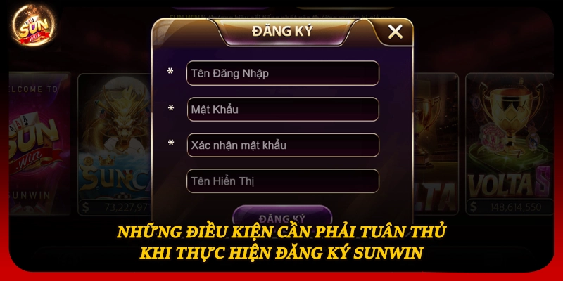 Những điều kiện cần phải tuân thủ khi thực hiện đăng ký Sunwin