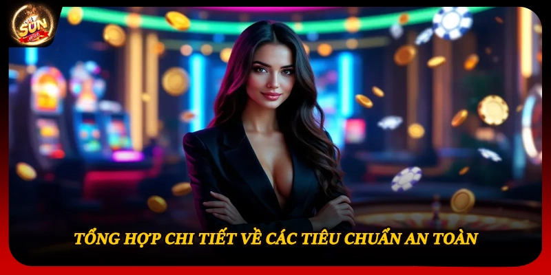 Tổng hợp chi tiết về các tiêu chuẩn an toàn
